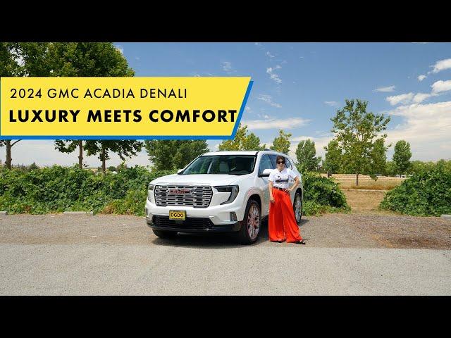 2024 GMC Acadia Denali Review