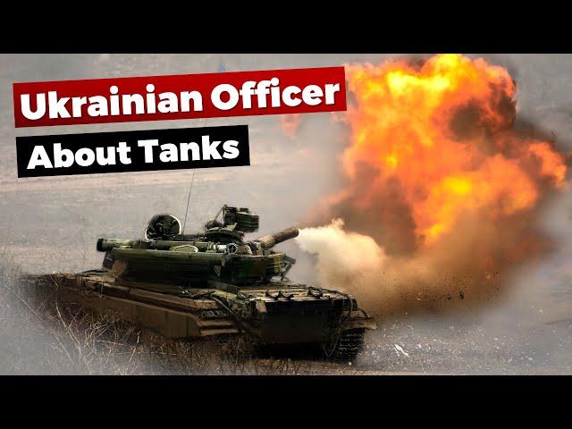 What Ukraine thinks of Tanks