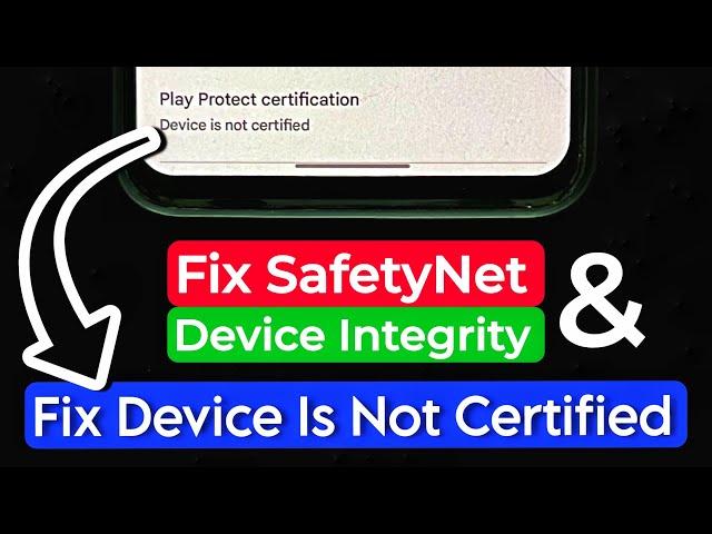 How To Fix Device Is Not Certified By Google In Playstore. How To Fix Play Integrity & Safetynet