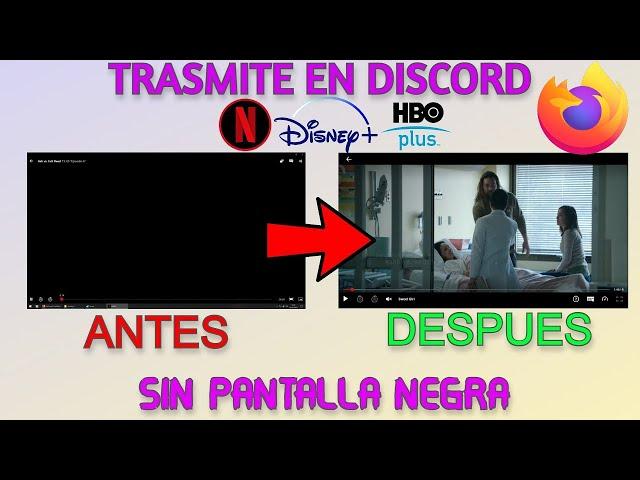 COMO QUITAR LA PANTALLA NEGRA DE DISCORD AL TRASMITIR NETFLIX,DISNEY PLUS,HBO Y MAS EN FIREFOX 2024