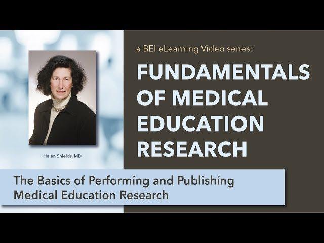 The Basics of Performing and Publishing Medical Education Research