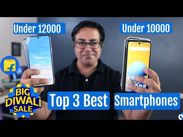 Last Sale !! 3 Best Phones Under 12000 & Best Smartphone Under 10000 in Flipkart Diwali Sale 2024