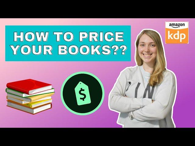 How To Price Your KDP Books