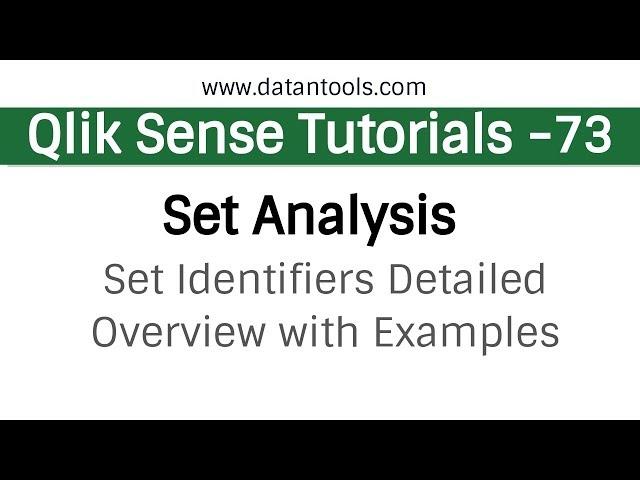 Qlik sense Tutorials - Qlik Sense Set Analysis  - Set Identifiers Detailed Overview with Examples