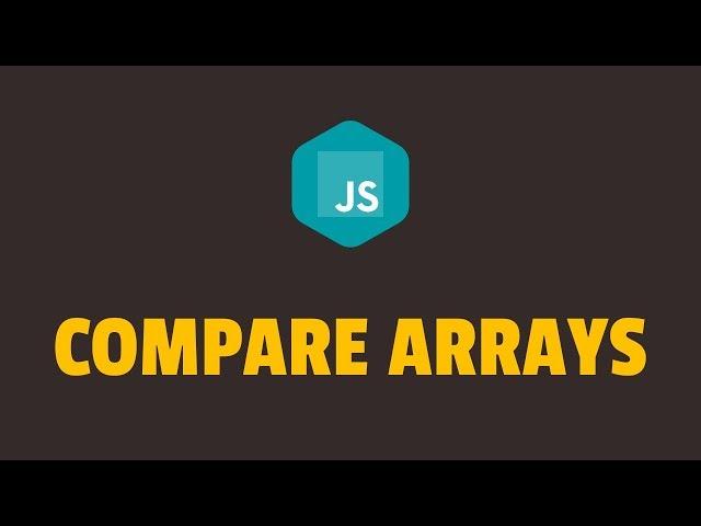 How to Compare Two Arrays in Javascript