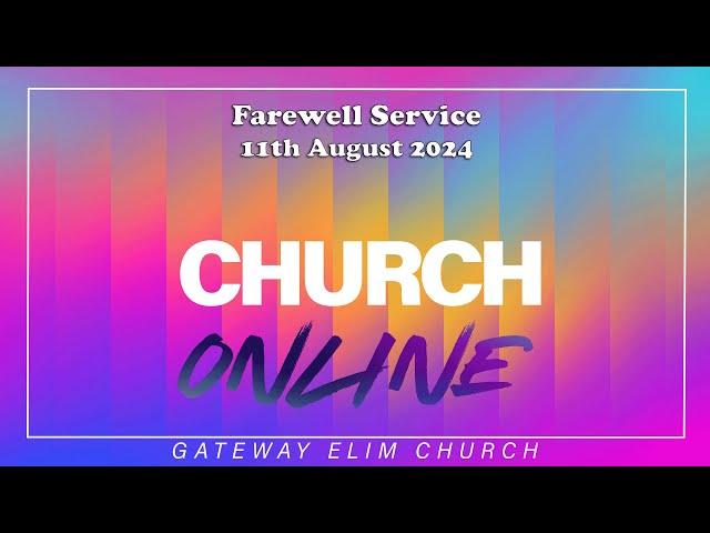 Farewell Service - 11th August 2024