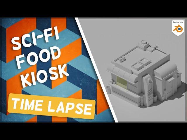 Sci-Fi Food Kiosk | Blender Modelling Time lapse!