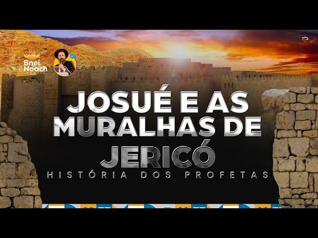 Josué e as muralhas de Jericó