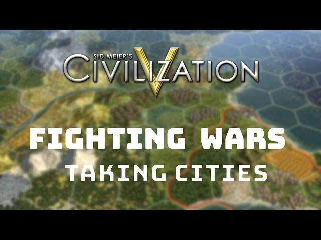 Civilization 5 Tutorial - How to Win Wars and Take Cities (land combat tips and tricks)