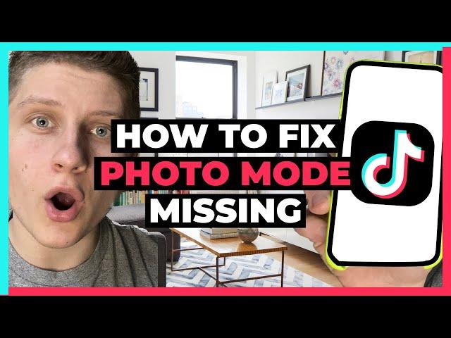 How To Fix Photo Mode Missing on TikTok (all ways to fix)