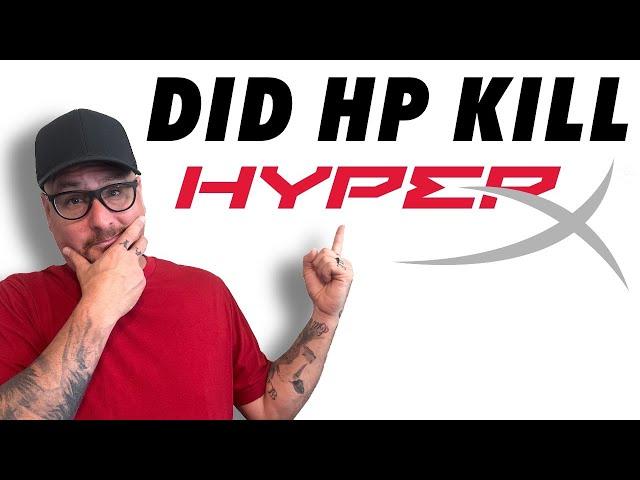 Did HP kill HyperX?