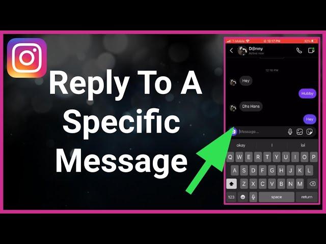 How To Reply To A Specific Message In Instagram