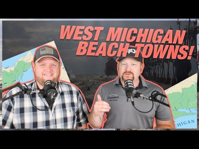 Top 5 Beach Towns In West Michigan! | Moving to Michigan