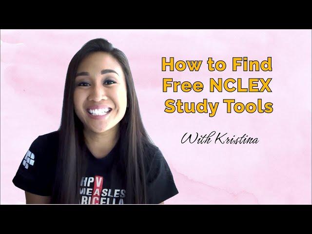 How to Find Free NCLEX Study Tools with Kristina!