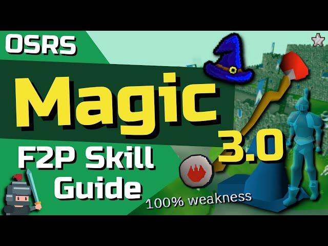 1-99 F2P Magic Guide 3.0 - OSRS F2P Skill Guide (Ironman Friendly)