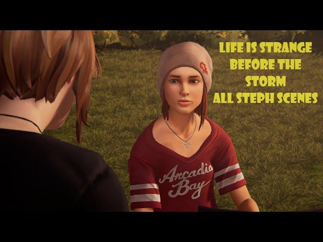 Life is Strange Before the Storm: All Steph Scenes 4K