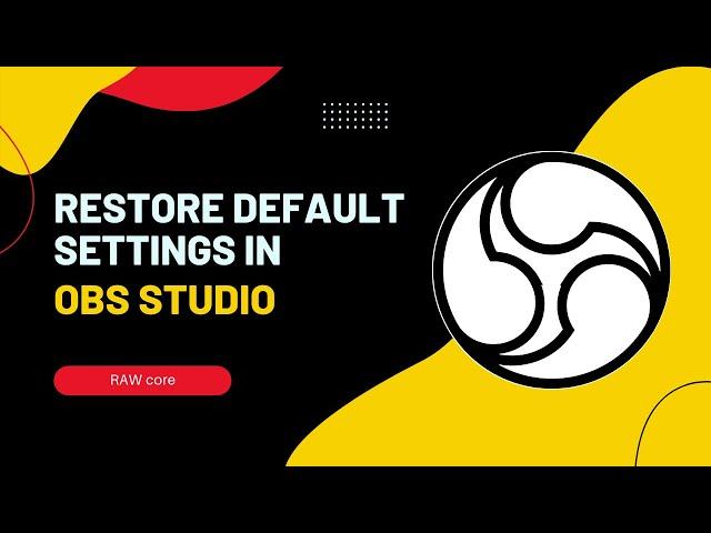 How to restore default settings in OBS STUDIO | IN 1 MINUTE