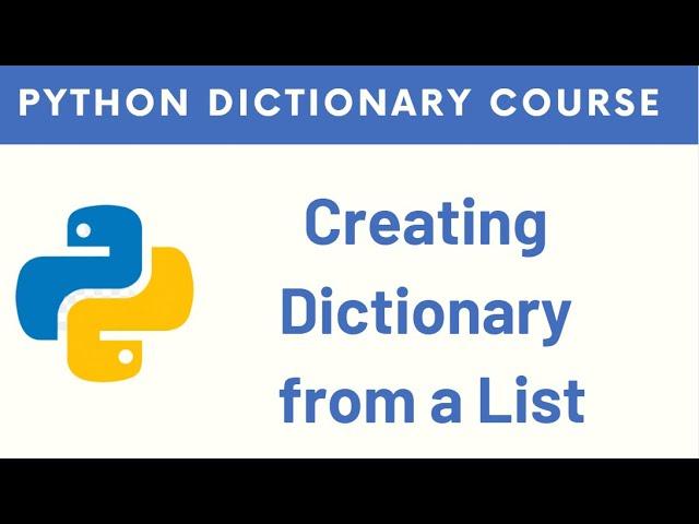 #8 Python Dictionary | How to create Python dictionary from Lists with Exercise