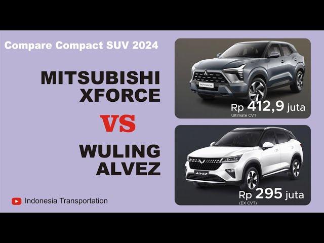 2024 • Mitsubishi Xforce VS Wuling Alvez