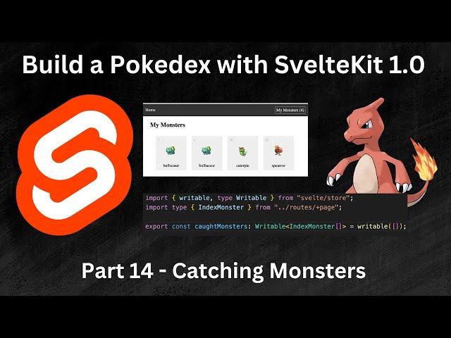 Catching Monsters [Intro to SvelteKit 1.0, part 14]