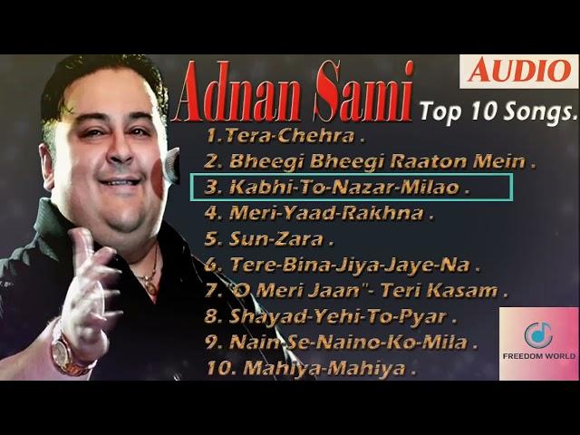 Top 10 Best Adnan sami Hit songs | Adnan Sami Album Songs |