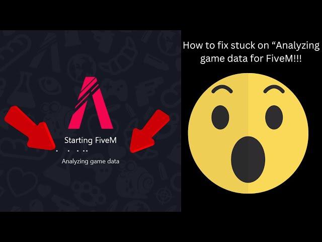 How to fix "stuck on analyzing game data" | FiveM