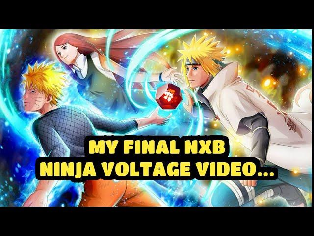 My FINAL Nxb Ninja Voltage Video...