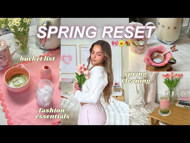 ULTIMATE SPRING RESET  spring cleaning, fashion, & bucket list