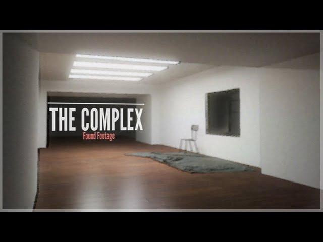 The Most Realistic Backrooms Game Ever | The Complex: Found Footage