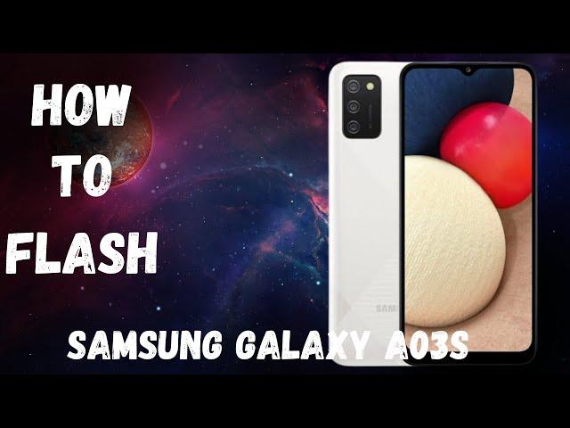 How to flash Samsung Galaxy A03s | SP Flash Tool