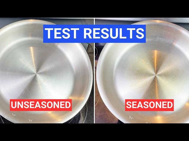 The Truth About Seasoning Stainless Steel Pans