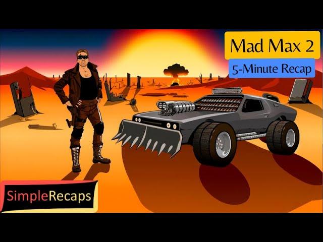 Mad Max 2 in 5 Minutes | Simple Recaps - Movies