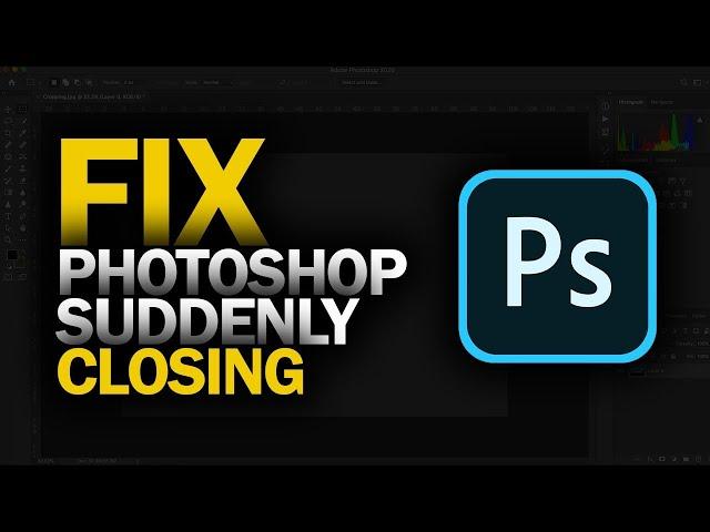 How To Fix Photoshop Suddenly Closing