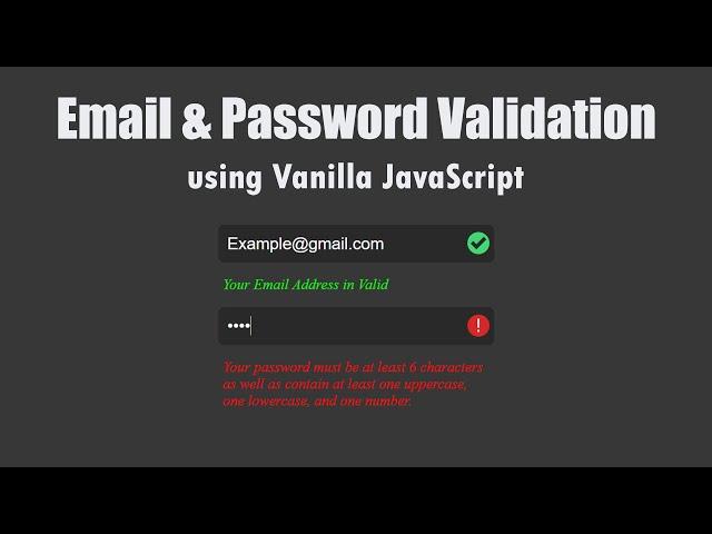 Email & Password Validation Check Using Vanilla Javascript | How To Check Email Valid or Not