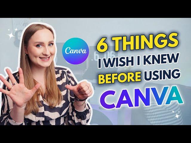  6 THINGS YOU SHOULD KNOW Before using CANVA! | Canva Tutorial
