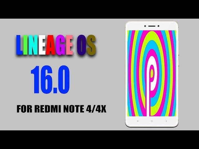 Install Lineage OS 16 Android 9 0 Pie on Xiaomi Redmi Note 4/4X