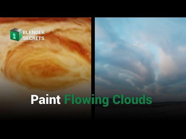 Blender Secrets - Paint Flowing Clouds