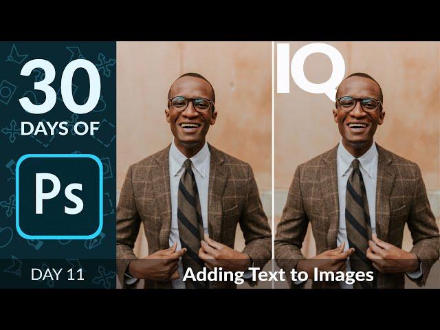 How to Add Text to a Photo in Photoshop | Day 11
