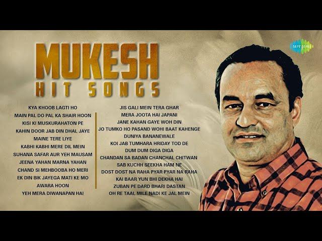 Hits Of Mukesh Songs | Main Pal Do Pal Ka Shayar Hoon | Kisi Ki Muskurahaton Pe | Kya Khoob Lagti Ho