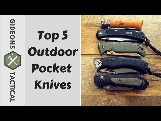 Top 5 Outdoor Pocket Knives & Why?