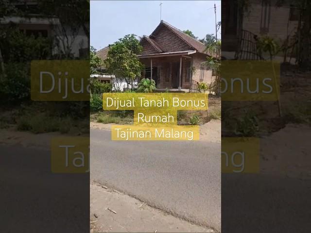 Dijual Tanah Bonus Rumah Tajinan Malang