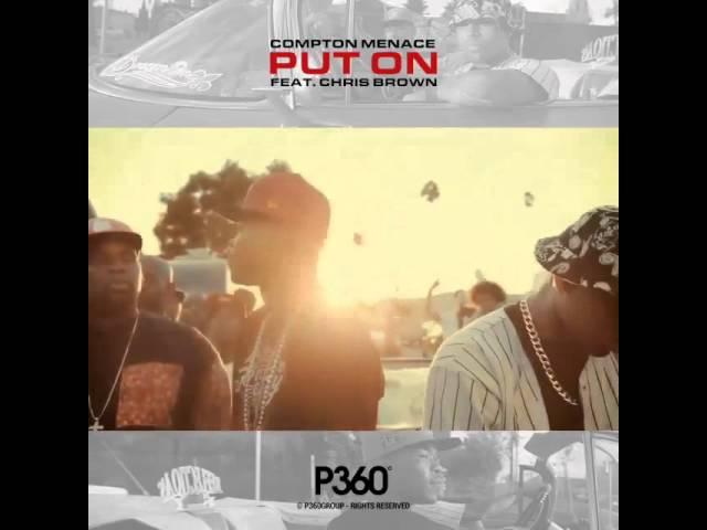 Compton Menace - Put On Feat. Chris Brown (Music Video Teaser)