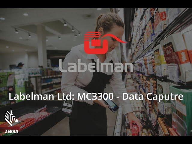 Labelman Ltd: MC3300 - Data Capture