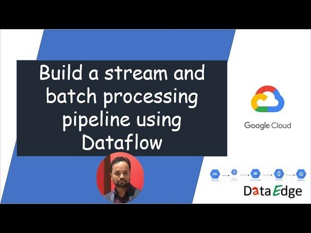 How to build a stream and batch processing Job On GCP Dataflow || DataFlow Tutorial