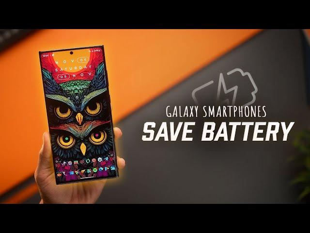 9 Battery Saving Hacks - Use Daily on Galaxy Smartphones