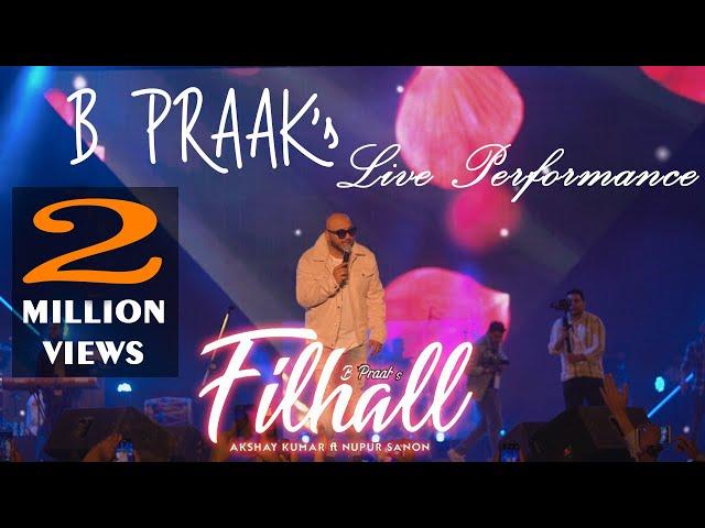 FILHALL | Akshay Kumar Ft Nupur Sanon | BPraak | Jaani| Arvindr Kha| Live Performanceira | Ammy Virk