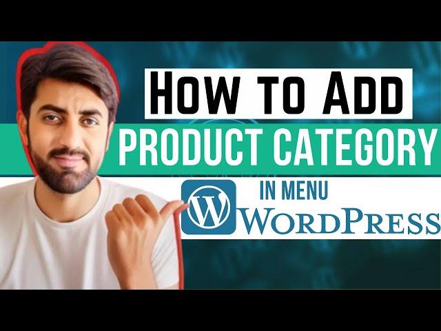 How to Add Product Category in Menu WordPress | Aslam Dasti