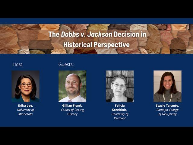 The Dobbs v Jackson Decision in Historical Perspective