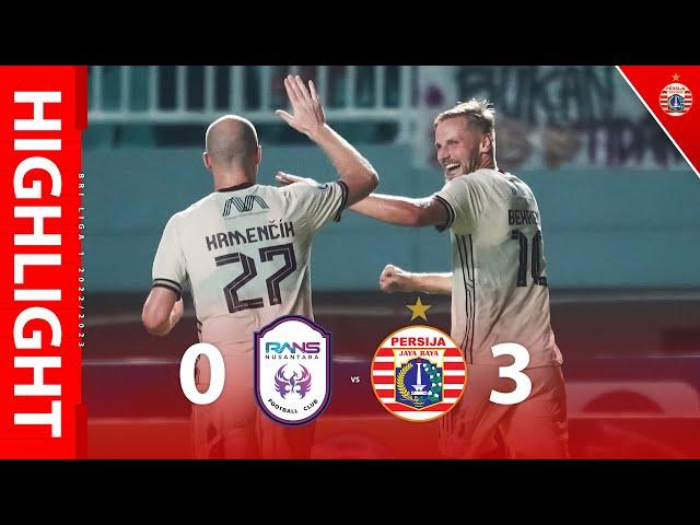 HIGHLIGHT | RANS Nusantara FC 0-3 Persija Jakarta [BRI Liga 1 2022/2023]