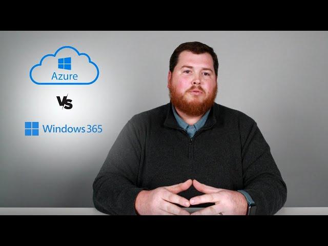 Azure Virtual Desktop vs. Windows 365